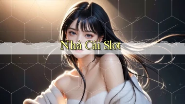 nhà cái Slot