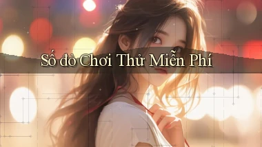số đỏ Chơi thử miễn phí