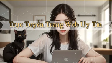 Trực tuyến Trang web uy tín