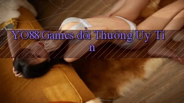 yo88  games đổi thưởng uy tín