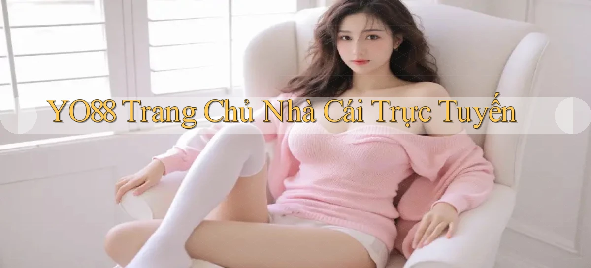 yo88  trang chủ nhà cái trực tuyến