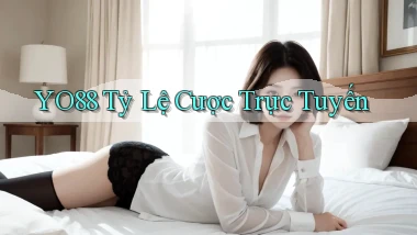 yo88  tỷ lệ cược trực tuyến